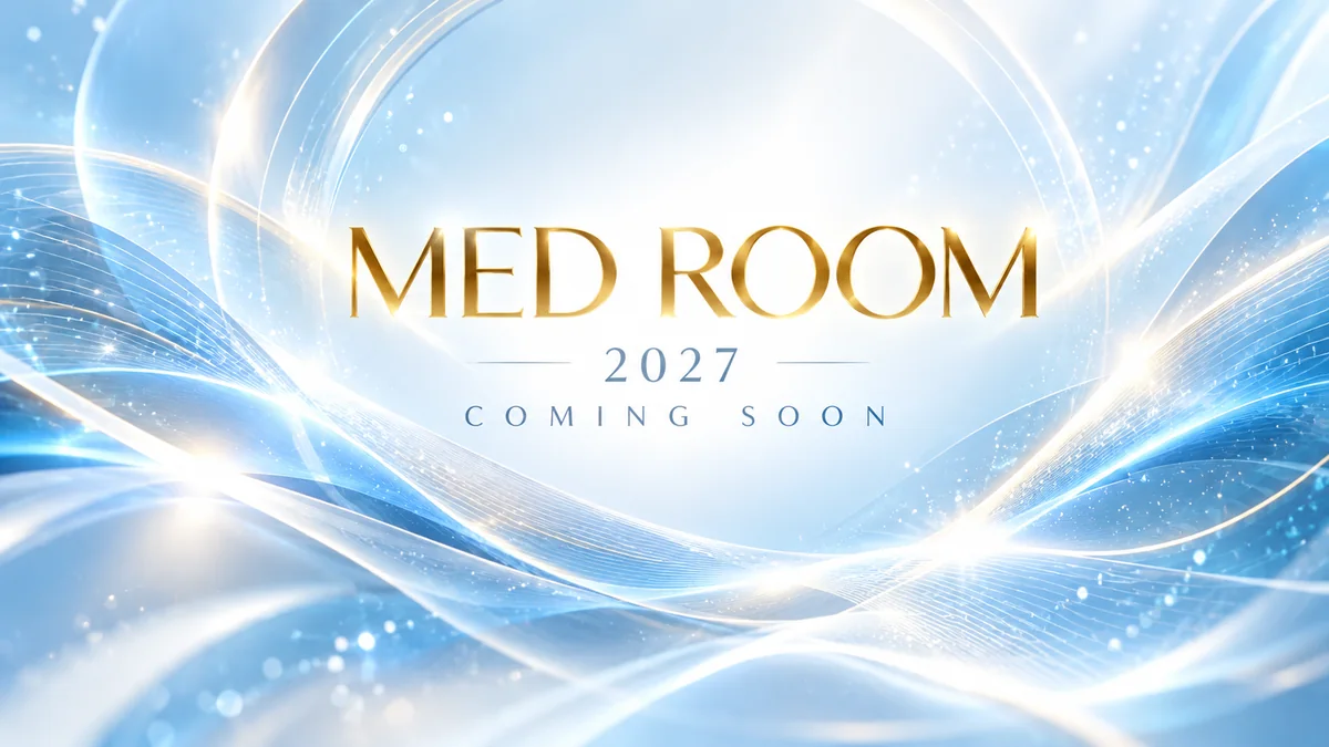 MED ROOM 2027 COMING SOON